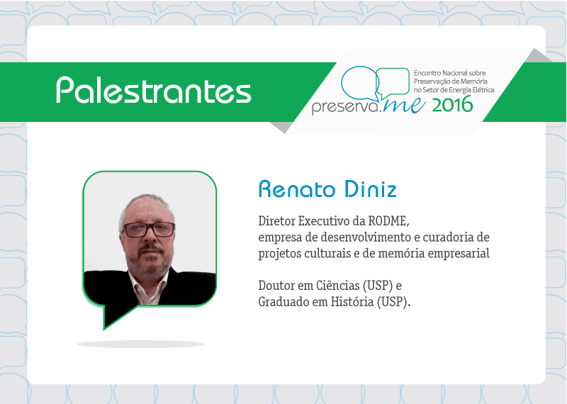 Renato Diniz faz parte do time de palestrantes do Preserva.ME 2016