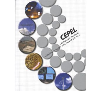 Cepel: a tecnologia nacional vencendo os desafios da energia elétrica