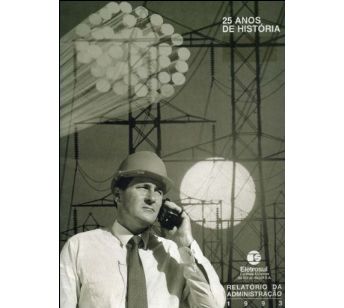 Eletrosul, 25 anos de história