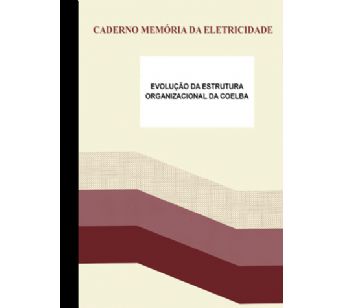 Evolução da estrutura organizacional da Coelba