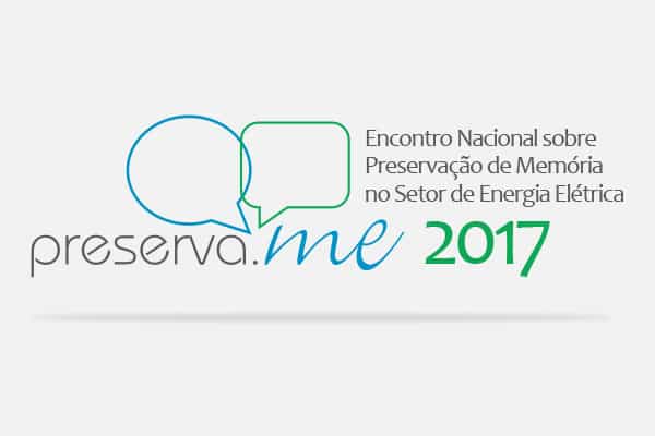 Memória da Eletricidade realiza a terceira edição do Preserva.ME