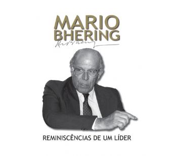 Mario Bhering-Reminiscências de um lider